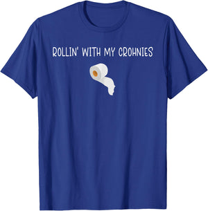 Funny Rollin With My Crohnies Crohns Disease Awareness Gift T-Shirt - T-Shirt | Royal