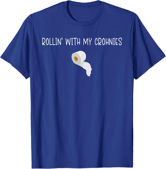 Funny Rollin With My Crohnies Crohns Disease Awareness Gift T-Shirt - T-Shirt | Royal
