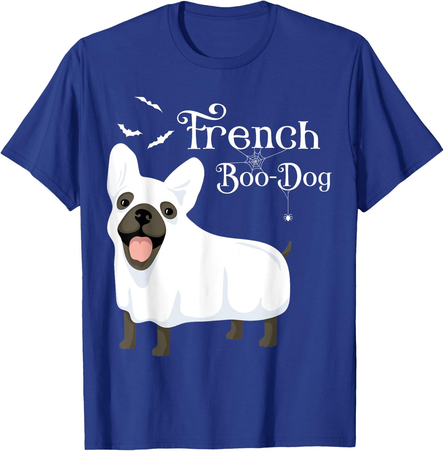 Halloween French Boo-Dog French Bulldog Ghost Women T-Shirt - T-Shirt | Royal