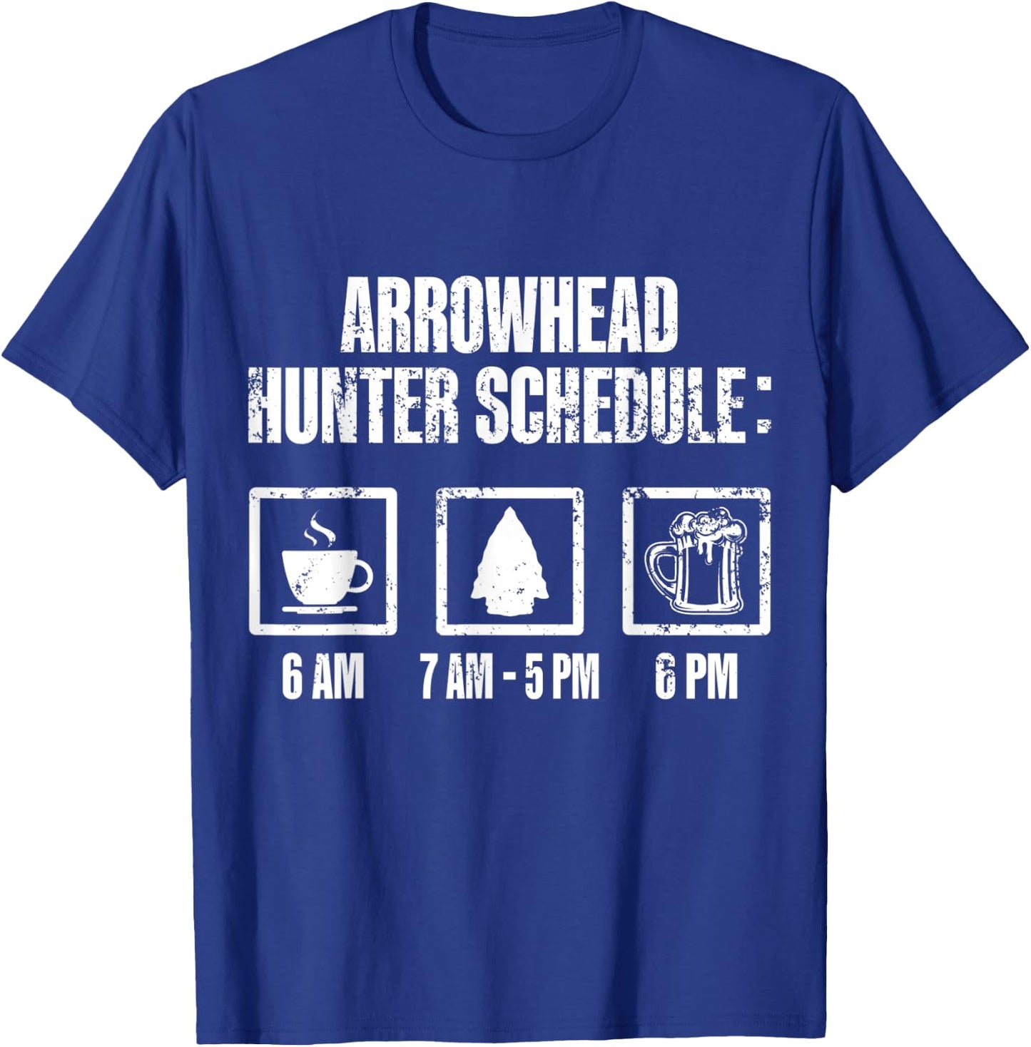 Arrowhead Hunting Collector Schedule Beer Hunter T-Shirt - T-Shirt | Royal