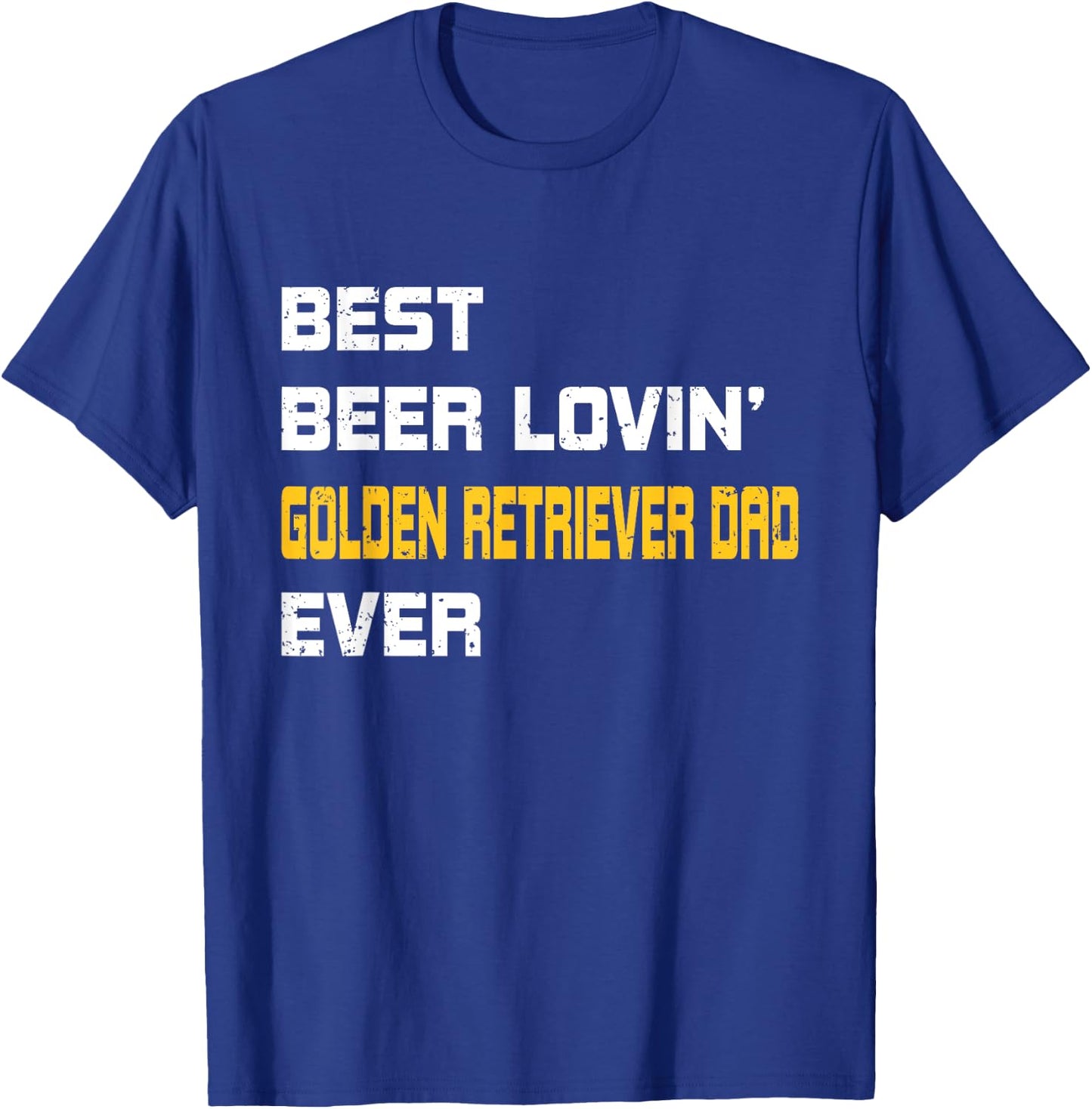 Golden Retriever - Best Beer Loving Golden Retriever Dad T-Shirt - T-Shirt | Royal