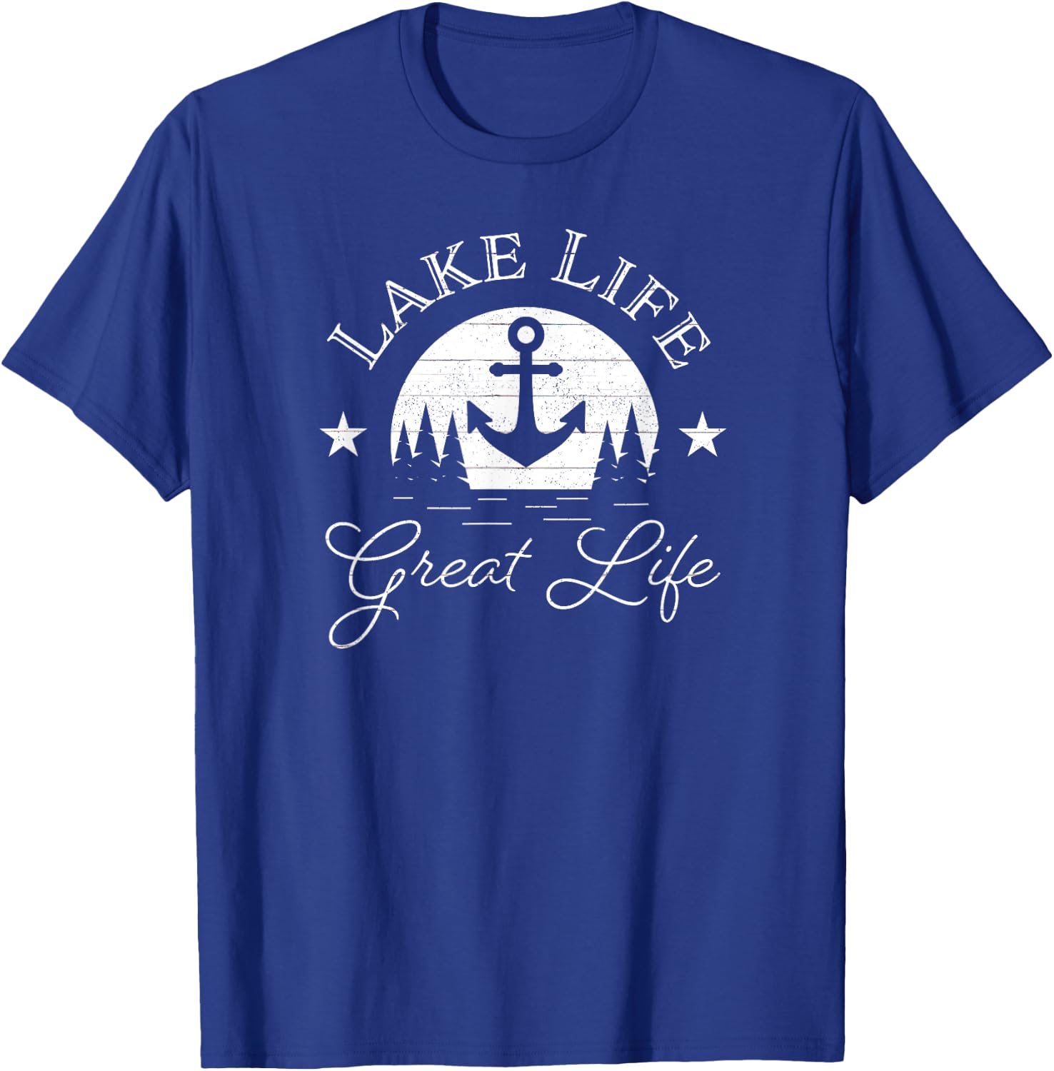 Lake Life Great Life On Water Good Nature Living Happiness T-Shirt - T-Shirt | Royal