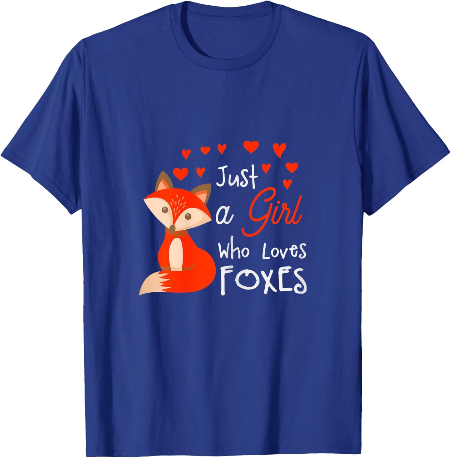 Just a girl who loves foxes - Cute looking fox T-Shirt - T-Shirt | Royal