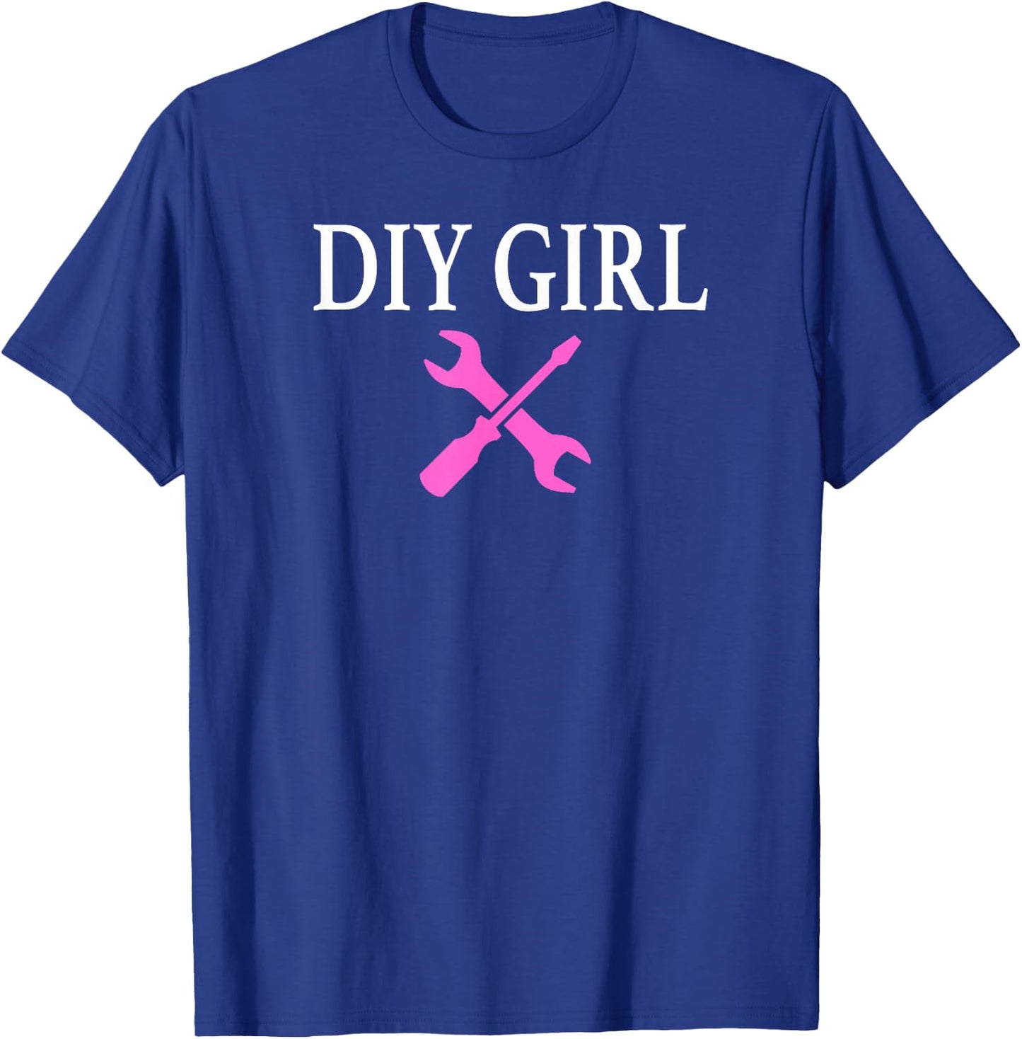 DIY GIRL Do it yourself Fun Gift T-Shirt - T-Shirt | Royal