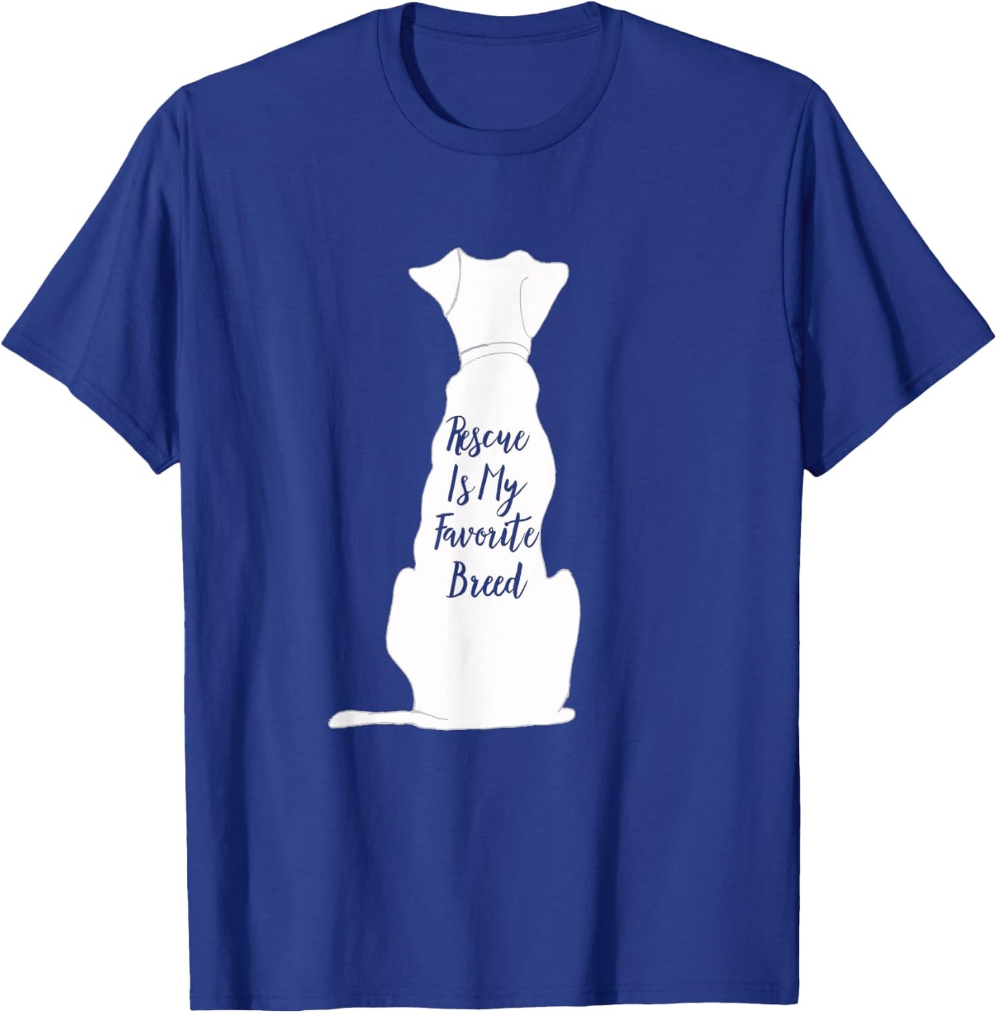 Rescue Dog Rescue Is My Favorite Breed for Dog Owners Women Girls Kids T-Shirt - T-Shirt | Royal