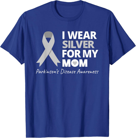 I Wear Silver For My Mom T Shirt Parkinsons Awareness Love T-Shirt - T-Shirt | Royal