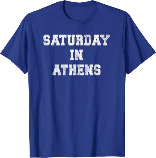 Saturday in Athens Georgia Sports Fan Tailgating Apparel T-Shirt - T-Shirt | Royal