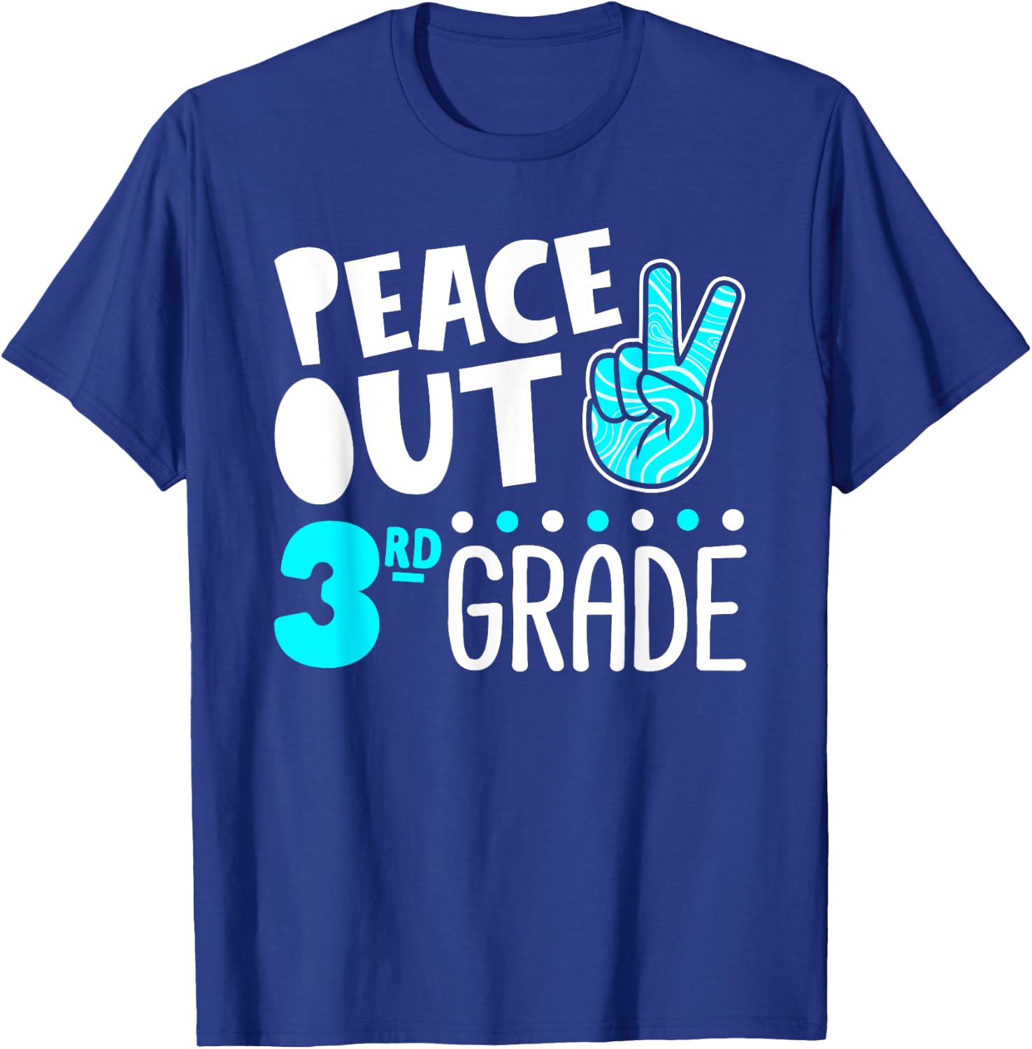 Peace Out 3rd Grade Graduation Last Day School 2025 Funny T-Shirt - T-Shirt | Royal
