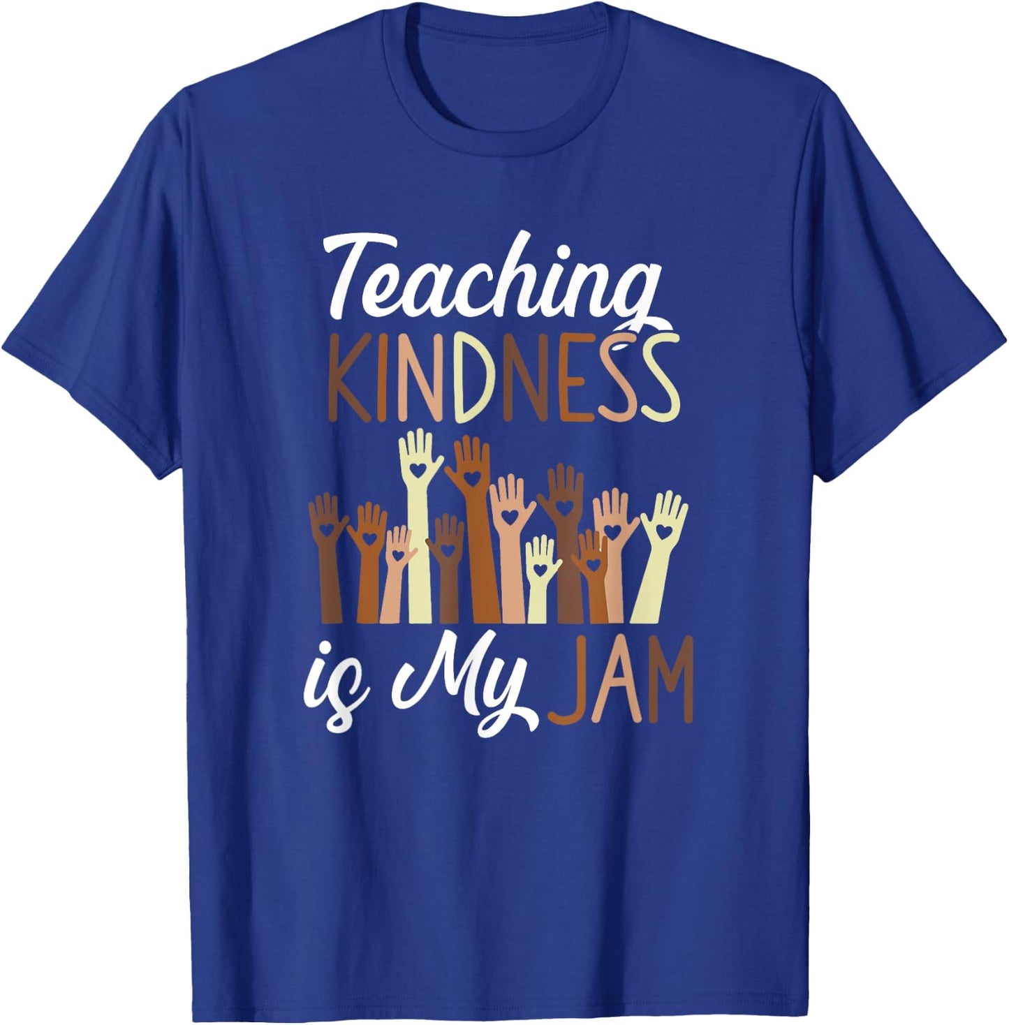 Teaching Kindness Is My Jam Pride Black Hand T-Shirt - T-Shirt | Royal