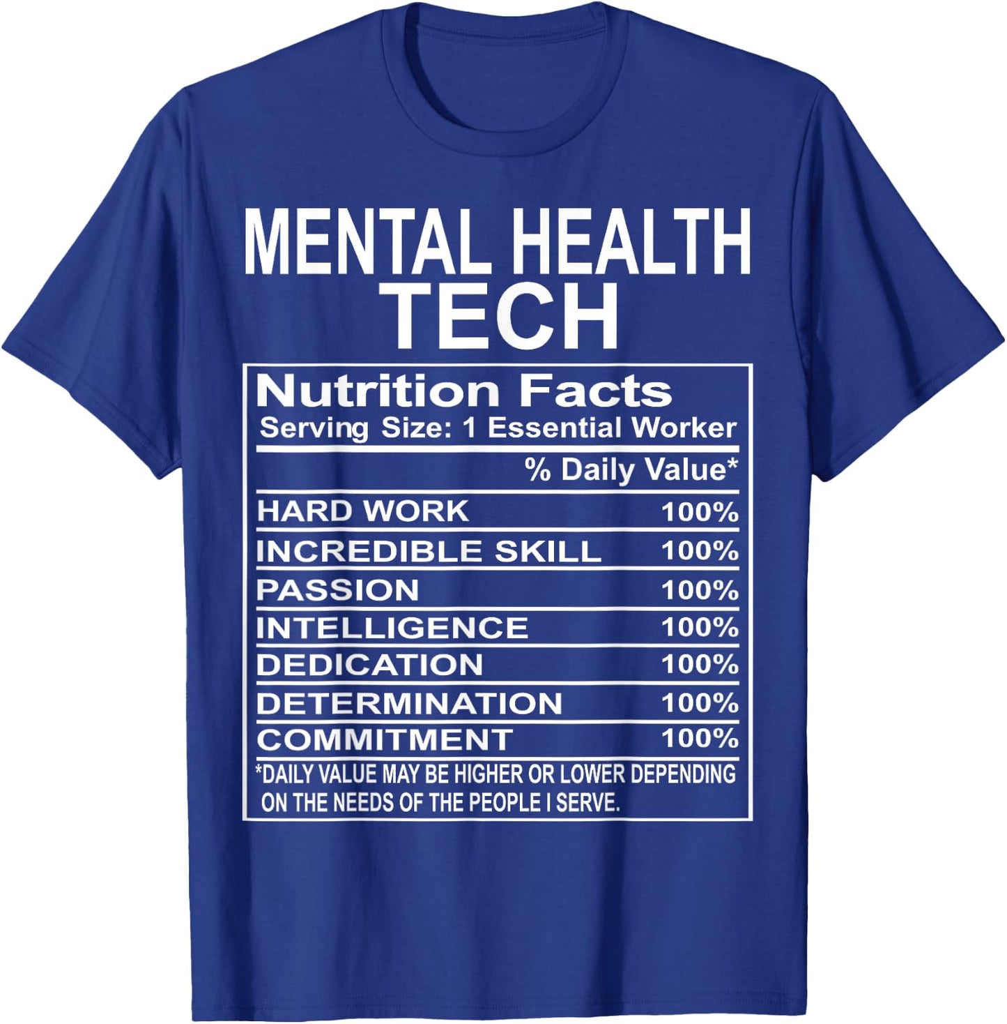 Mental Health Technician Gifts Appreciation Funny T-Shirt - T-Shirt | Royal