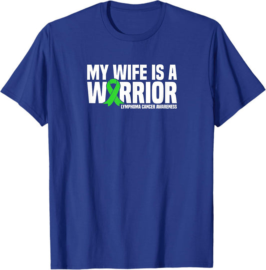 My Wife is a Warrior Green Ribbon Lymphoma Cancer Awareness T-Shirt - T-Shirt | Royal