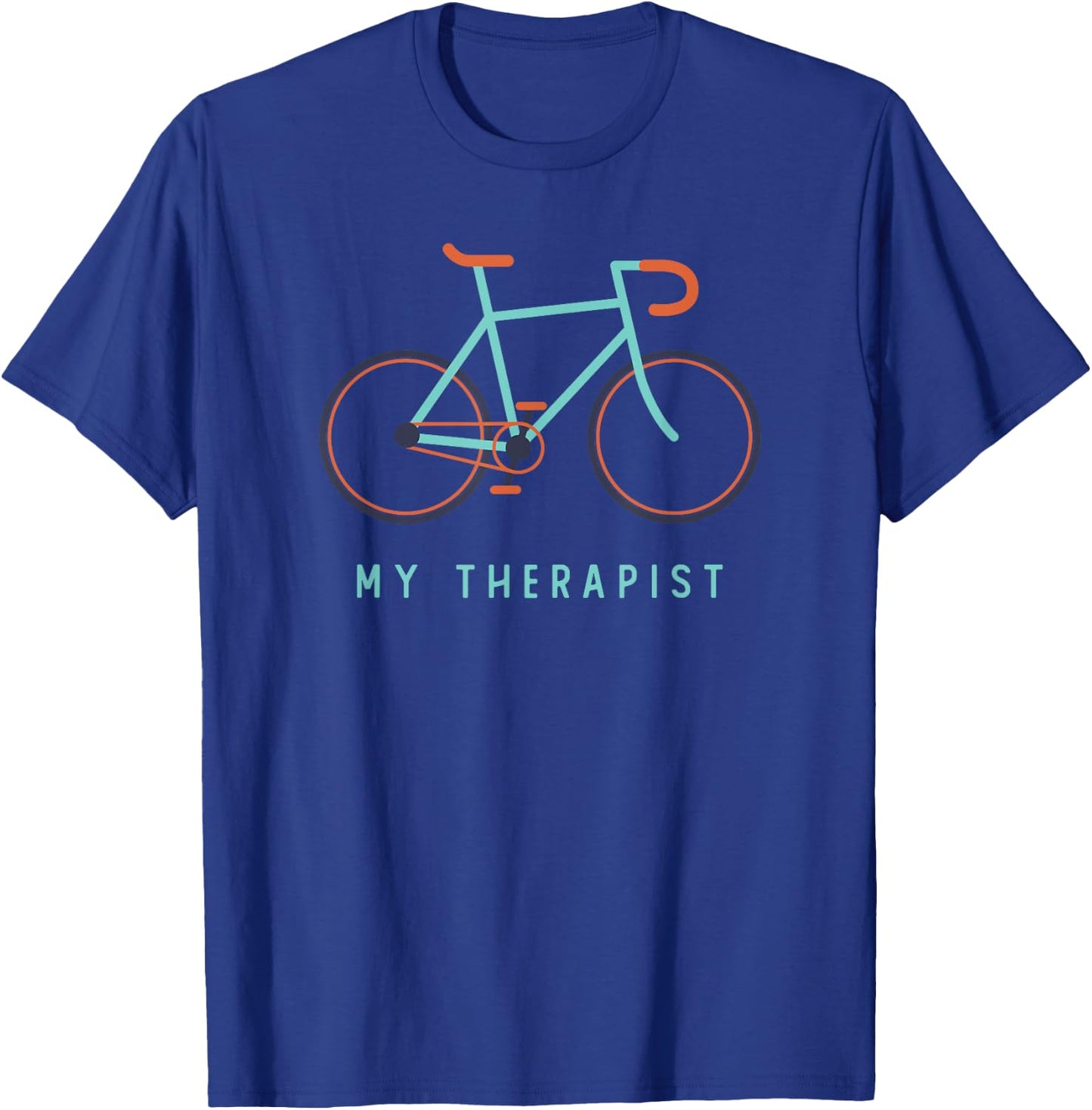 My Therapist Bicycle Funny Bicycle Gifts For Cycling Lover T-Shirt - T-Shirt | Royal