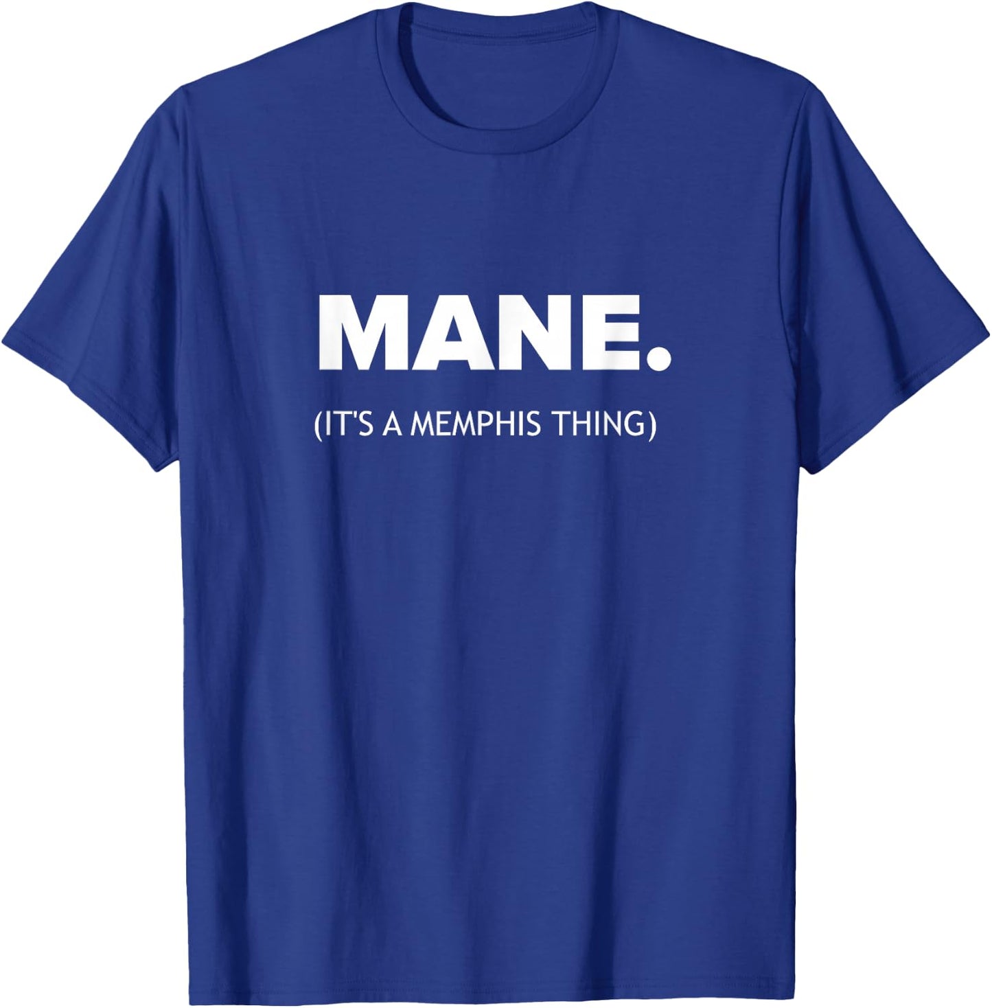 Mane It's A Memphis Thing 901 Tennessee Fashion Graphic T-Shirt - T-Shirt | Royal