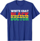 Black Doctor White Coat - African Doctor Black Pride Gift T-Shirt - T-Shirt | Royal