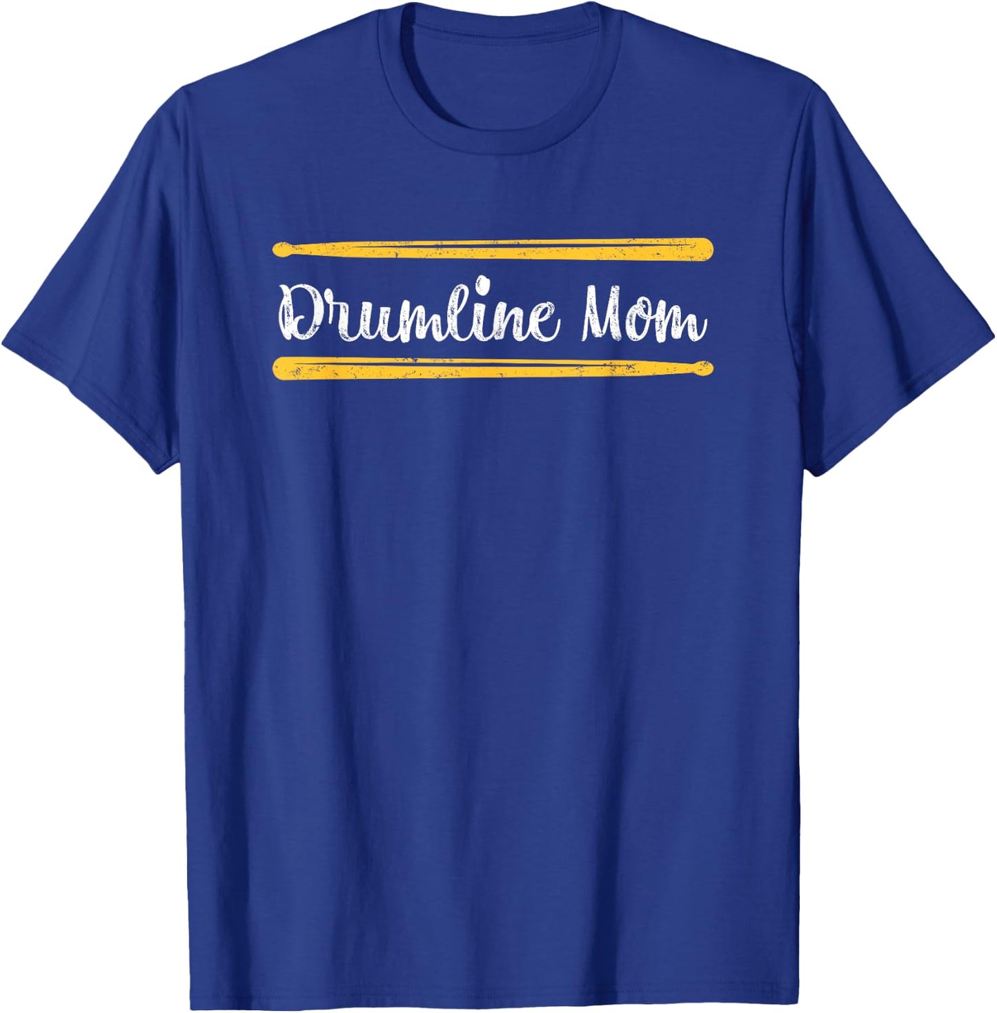 Funny Women Drum Lover Gift DrumLine Mom T-Shirt - T-Shirt | Royal