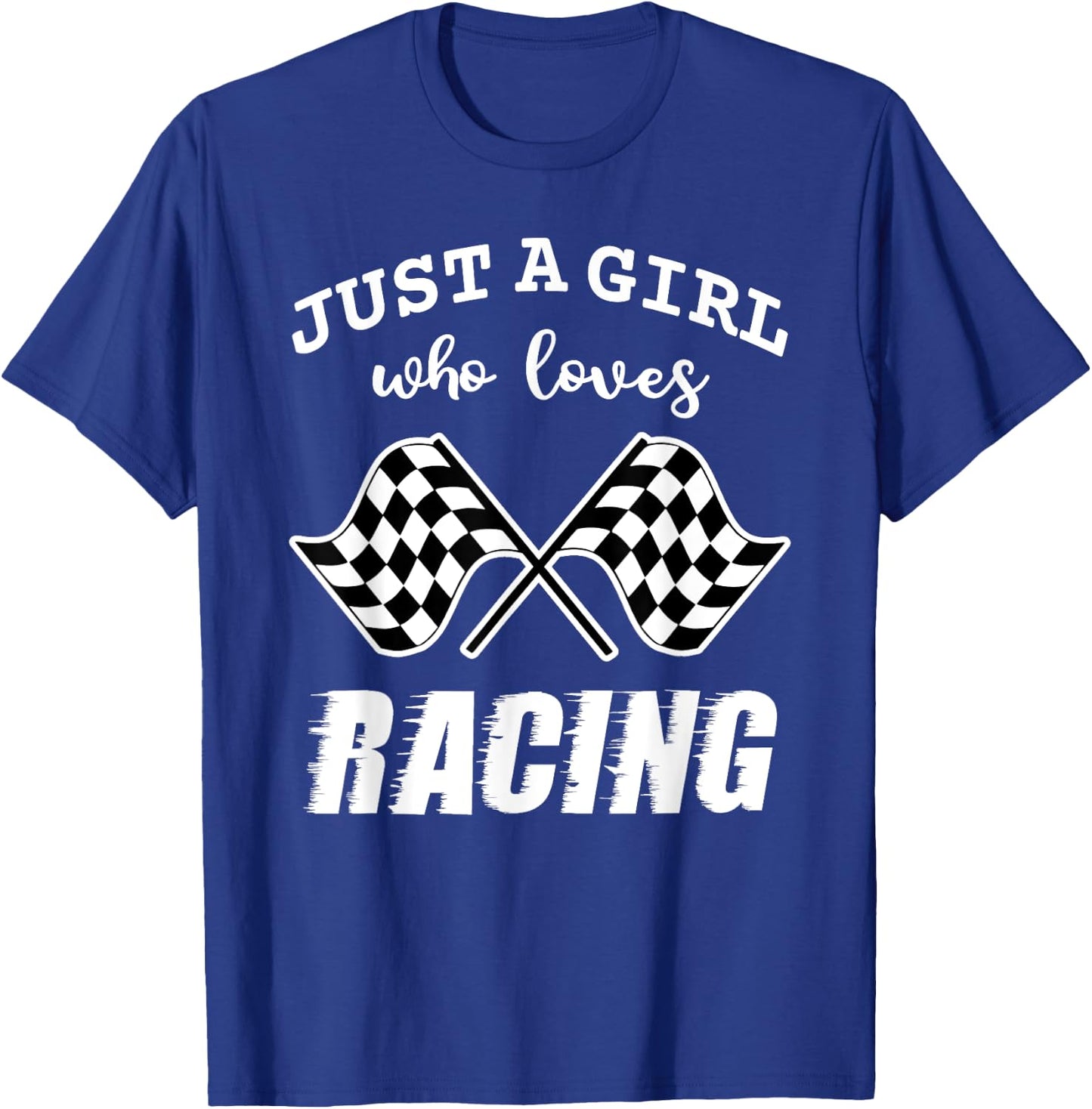 Just A Girl Who Loves Racing Race Day Checkered Flags Gift T-Shirt - T-Shirt | Royal