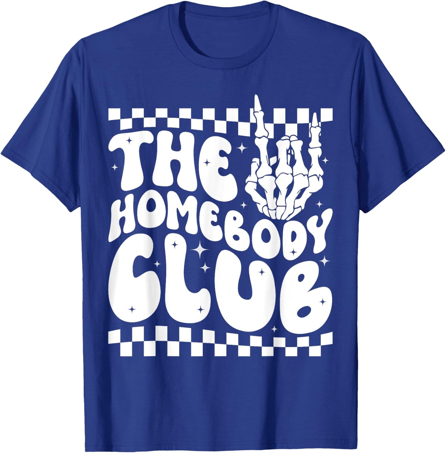 The Homebody Club T-Shirt - T-Shirt | Royal