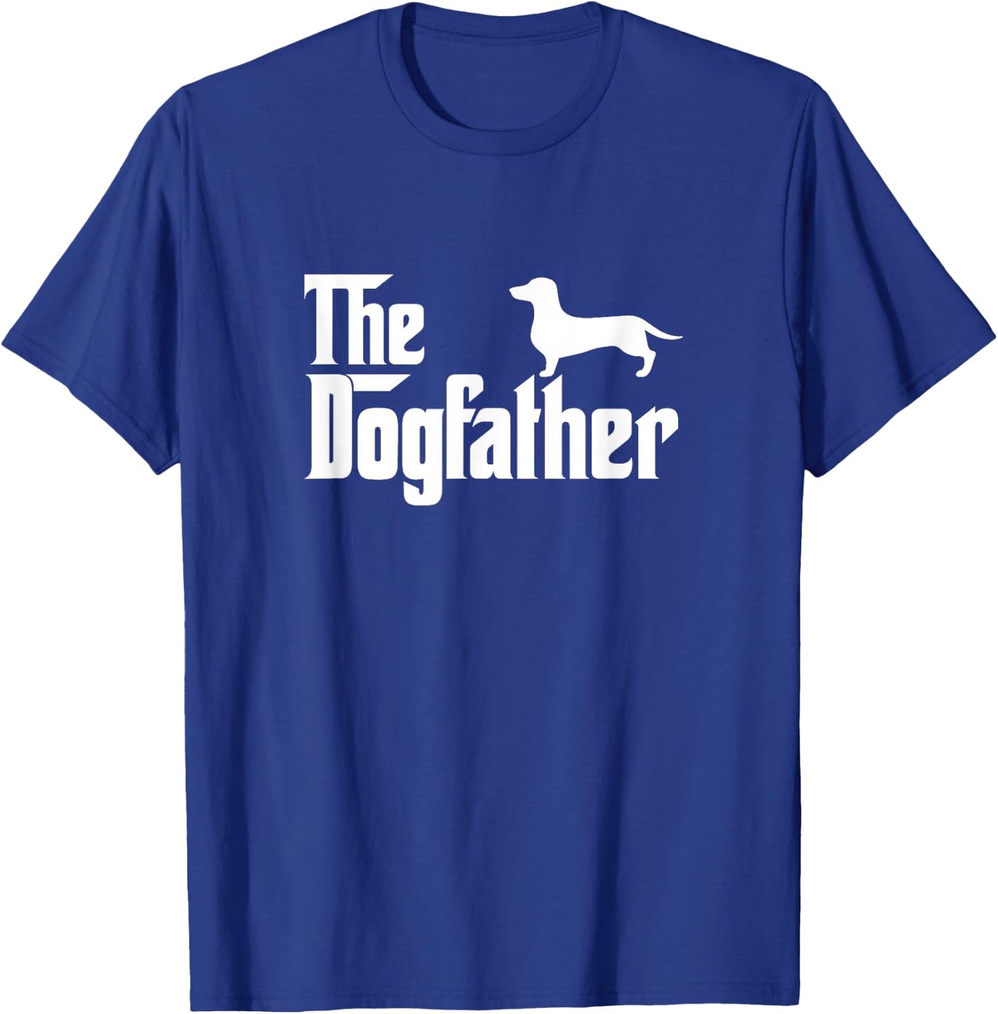 Dachshund Lover Gift DogFather T-Shirt - T-Shirt | Royal