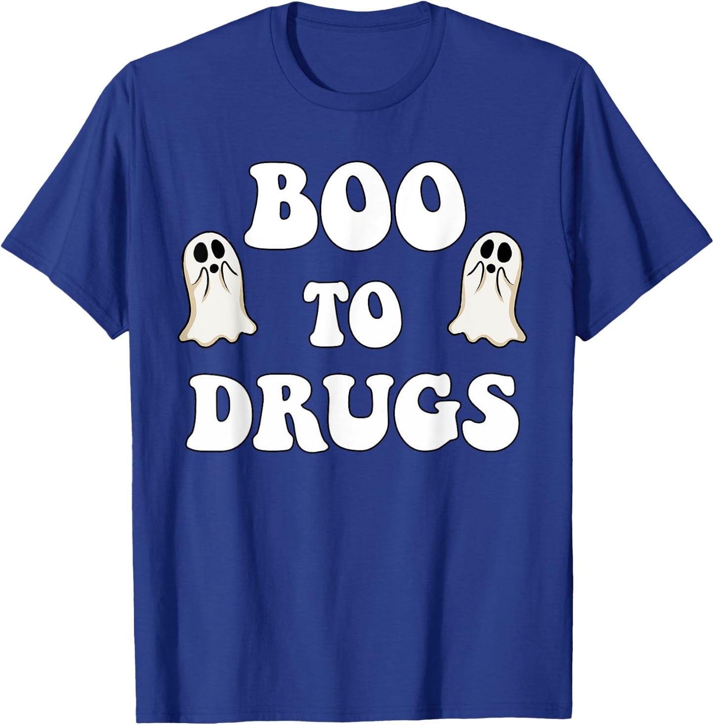 Red Ribbon Week BOO Drugs Yes To Halloween Say No To Drugs T-Shirt - T-Shirt | Royal