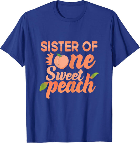 Sister First Birthday One Sweet Peach Bday Family Matching T-Shirt - T-Shirt | Royal