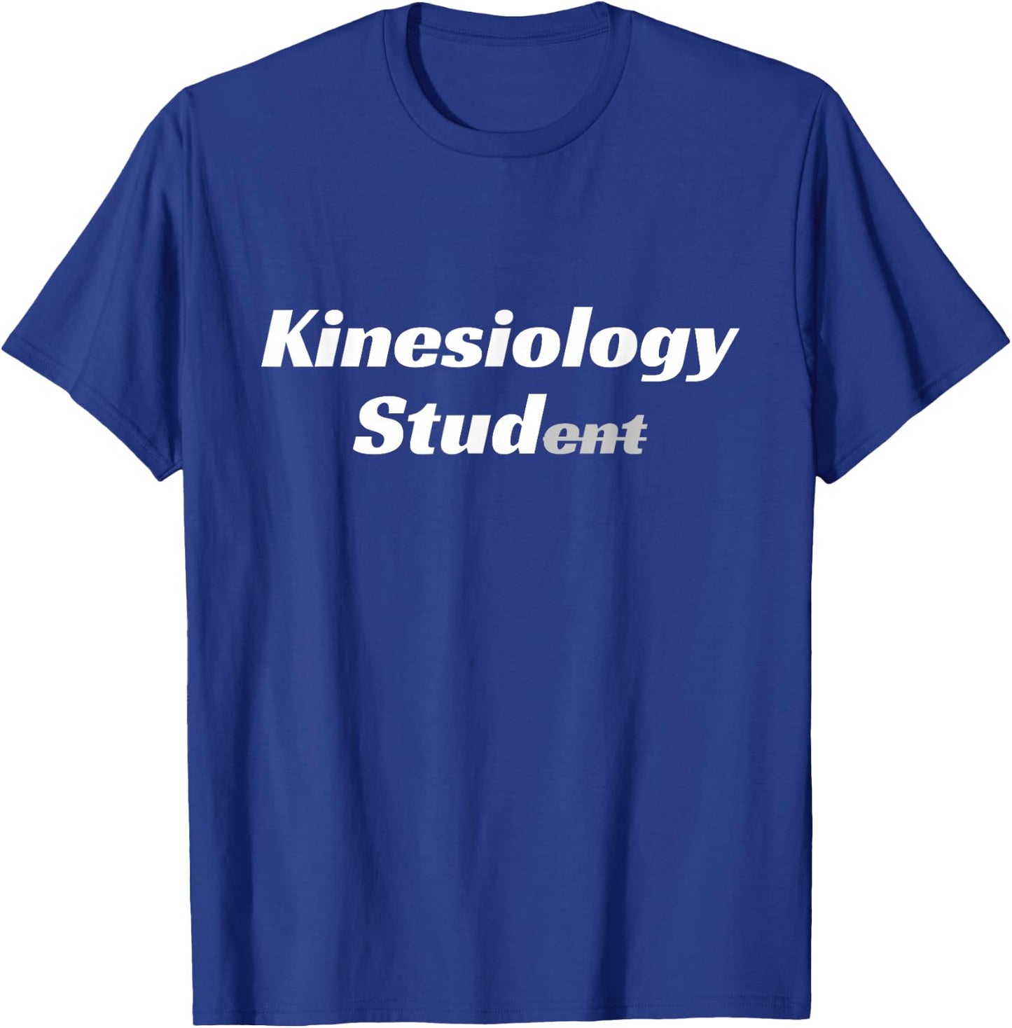 Healthcare Professional Kinesiology Stud Kinesiology Student T-Shirt - T-Shirt | Royal