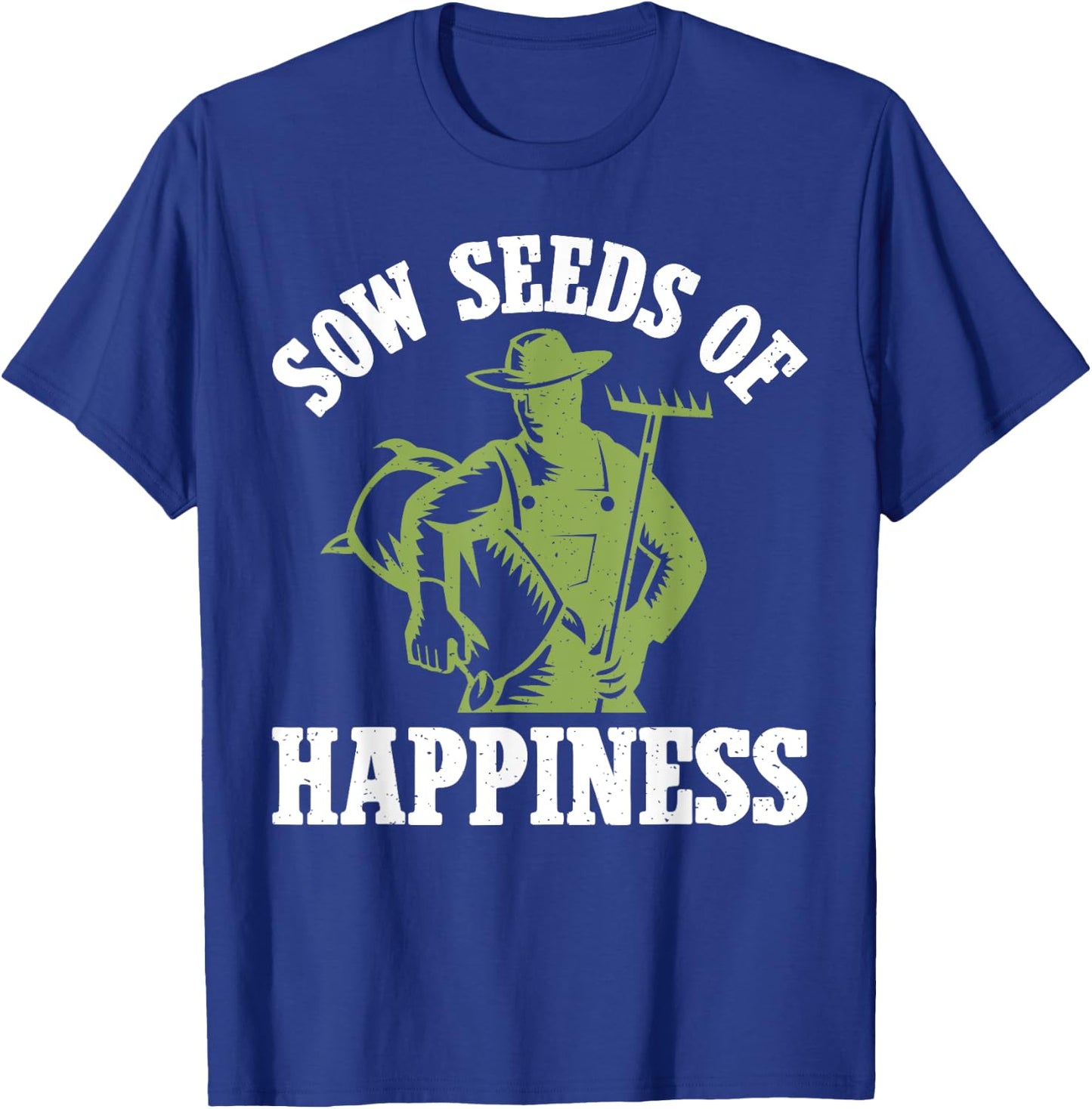 Sow Seeds of Happiness Farm T-Shirt - T-Shirt | Royal