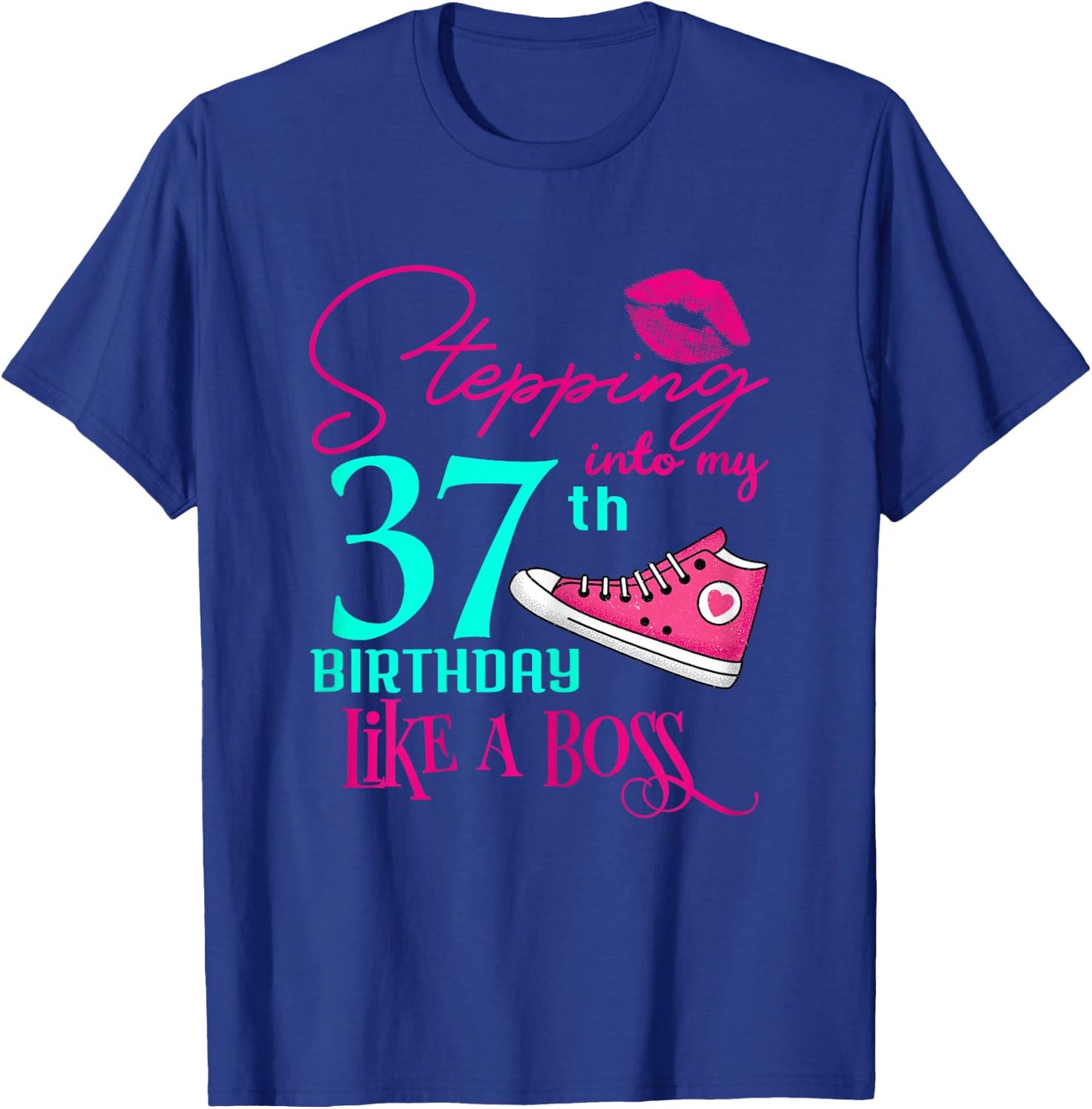 37th Birthday Funny Pink Woman Gift T-Shirt - T-Shirt | Royal