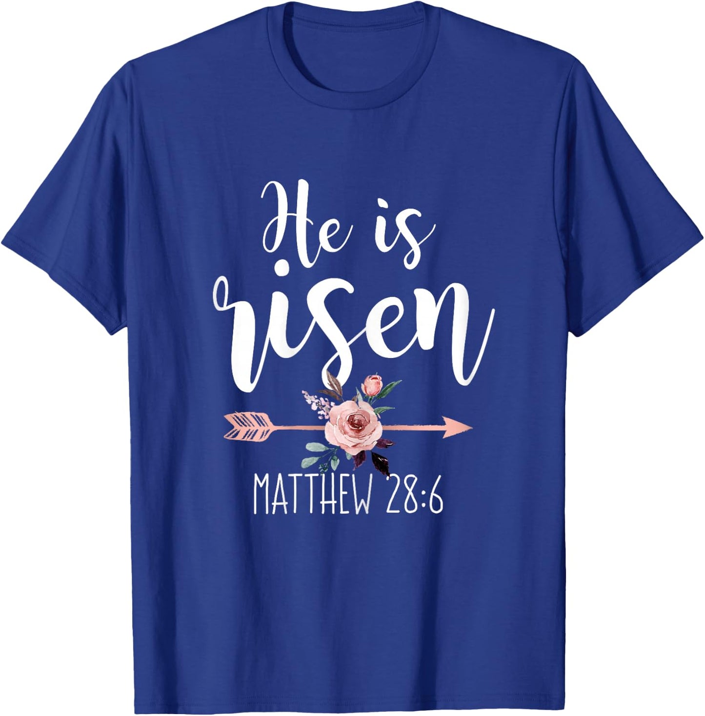 He is Risen Floral Arrow Easter Christian Women Teen Girls T-Shirt - T-Shirt | Royal
