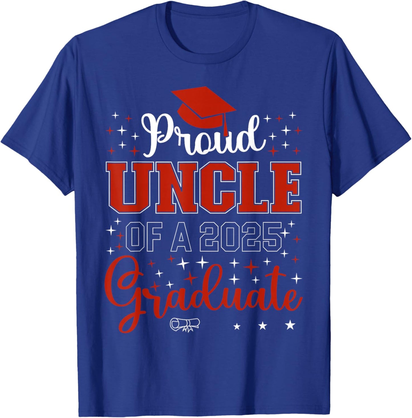 Proud Uncle of a class of 2025 graduate for graduation T-Shirt - T-Shirt | Royal