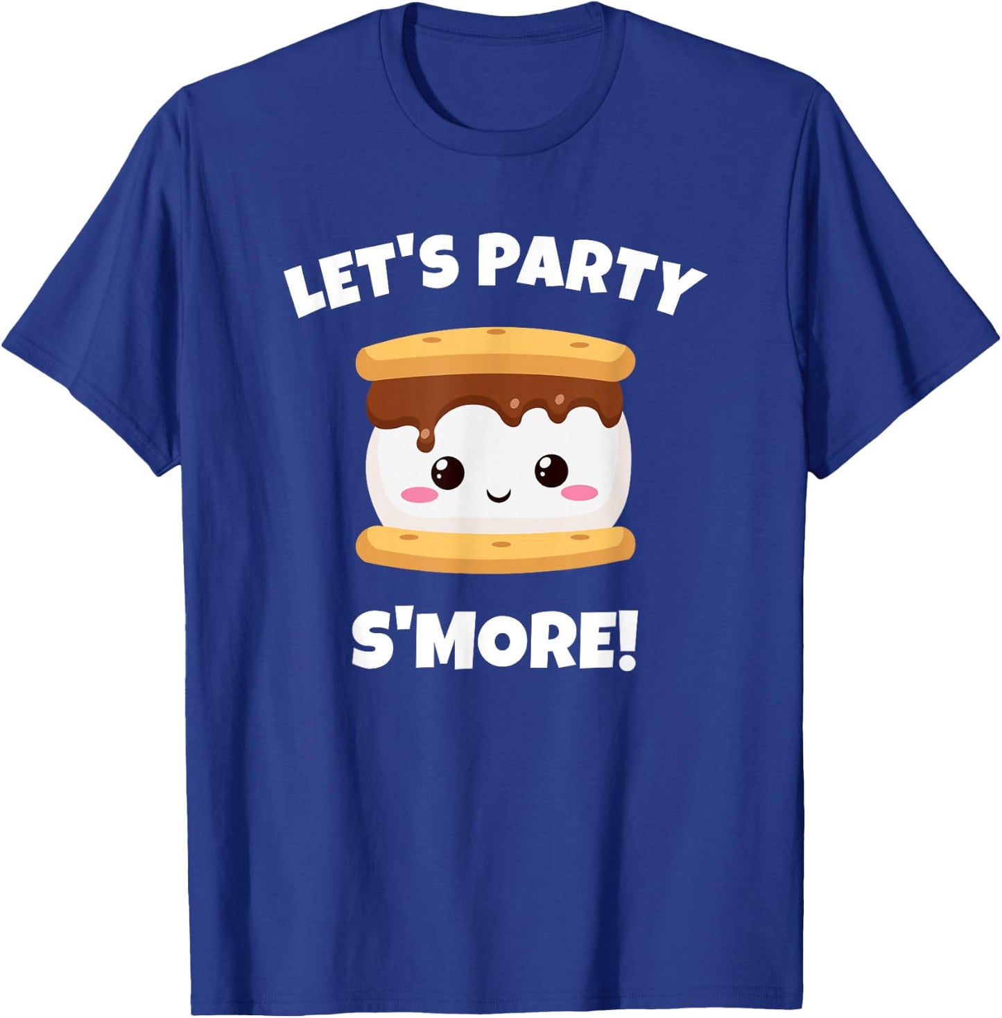 S'mores, Camping, Campfire - Let's Party S'More - Funny T-Shirt - T-Shirt | Royal