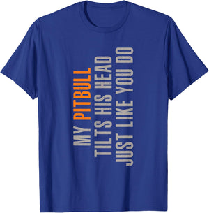 Pitbull Funny Dog Tilt For Animal Lover T-Shirt - T-Shirt | Royal