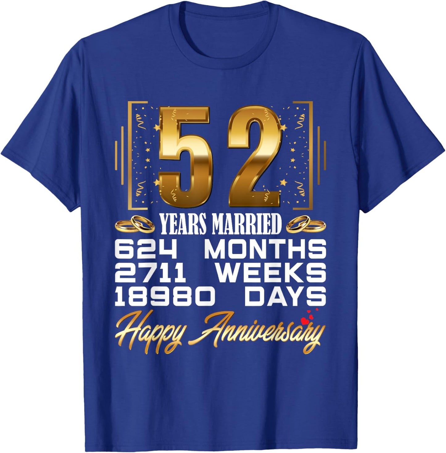 52 Years Married - Funny 52nd Wedding Anniversary T-Shirt - T-Shirt | Royal