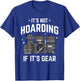It's Not Hoarding - Funny Photographer Camera Gear T-Shirt - T-Shirt | Royal