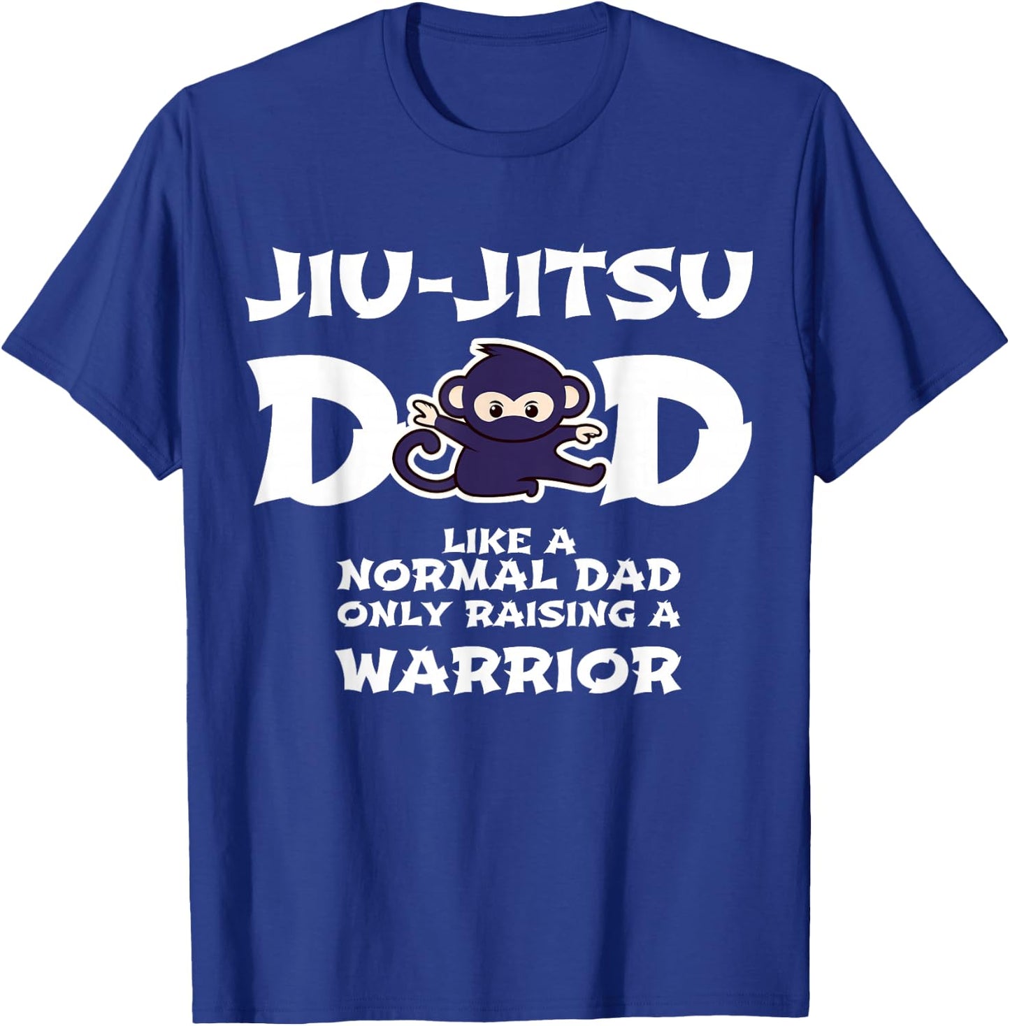 Jiu jitsu Dad Raising a Warrior Funny Fathers Day Jiu-jitsu T-Shirt - T-Shirt | Royal