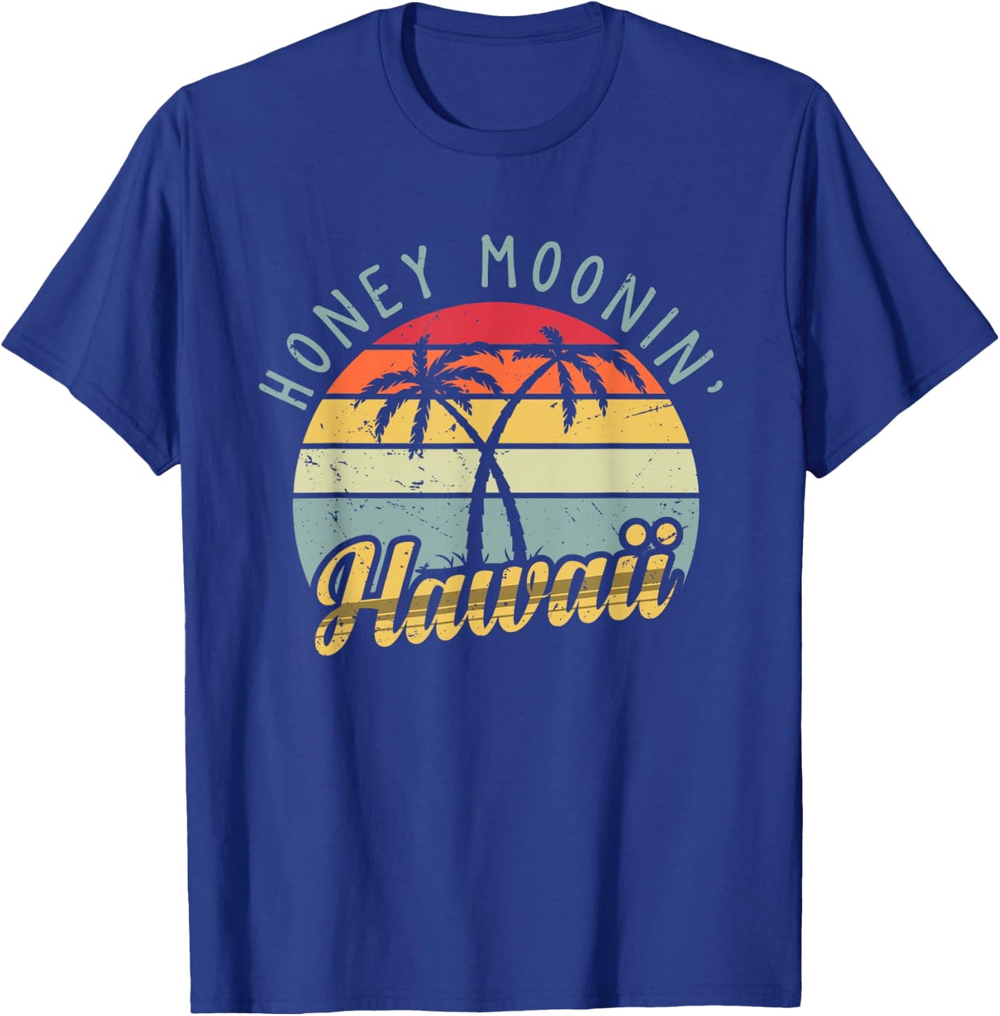 Hawaiian Honeymoon and newlyweds at Hawaii or Just maui'd T-Shirt - T-Shirt | Royal