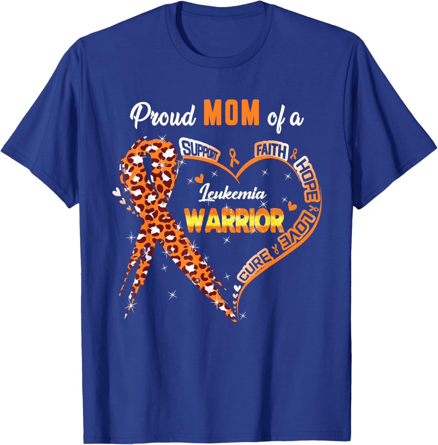 Women Proud MOM Of A Leukemia Warrior T-Shirt - T-Shirt | Royal