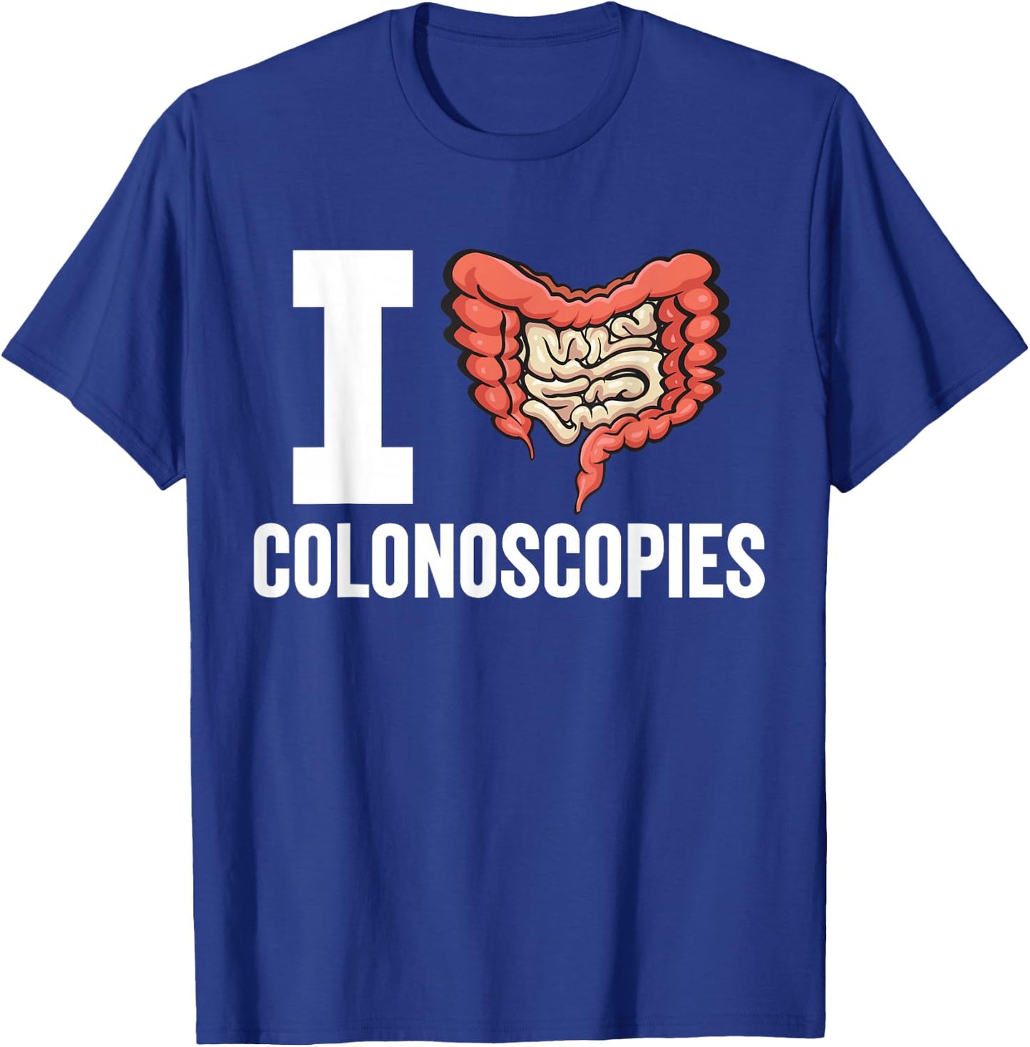 Gastroenterology Nurse Endoscopy Colonoscopy T-Shirt - T-Shirt | Royal