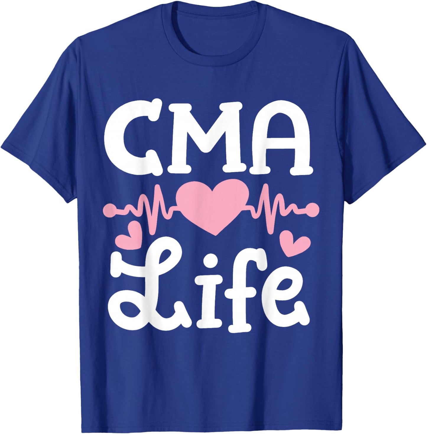 Medical Assistant MA Certified Medical Assistant CMA T-Shirt - T-Shirt | Royal