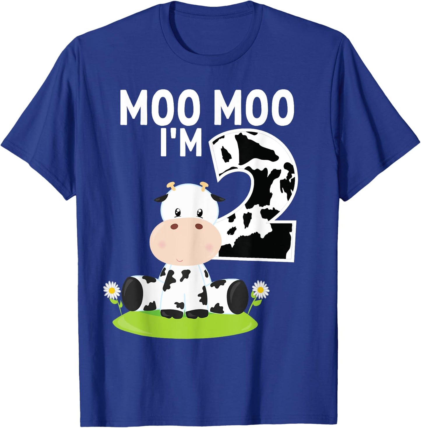 Moo Moo I'm Two 2nd Birthday Funny Cute Cow Sounds Toddler T-Shirt - T-Shirt | Royal