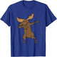 Dabbing Moose Cute Dancing Moose T-Shirt - T-Shirt | Royal