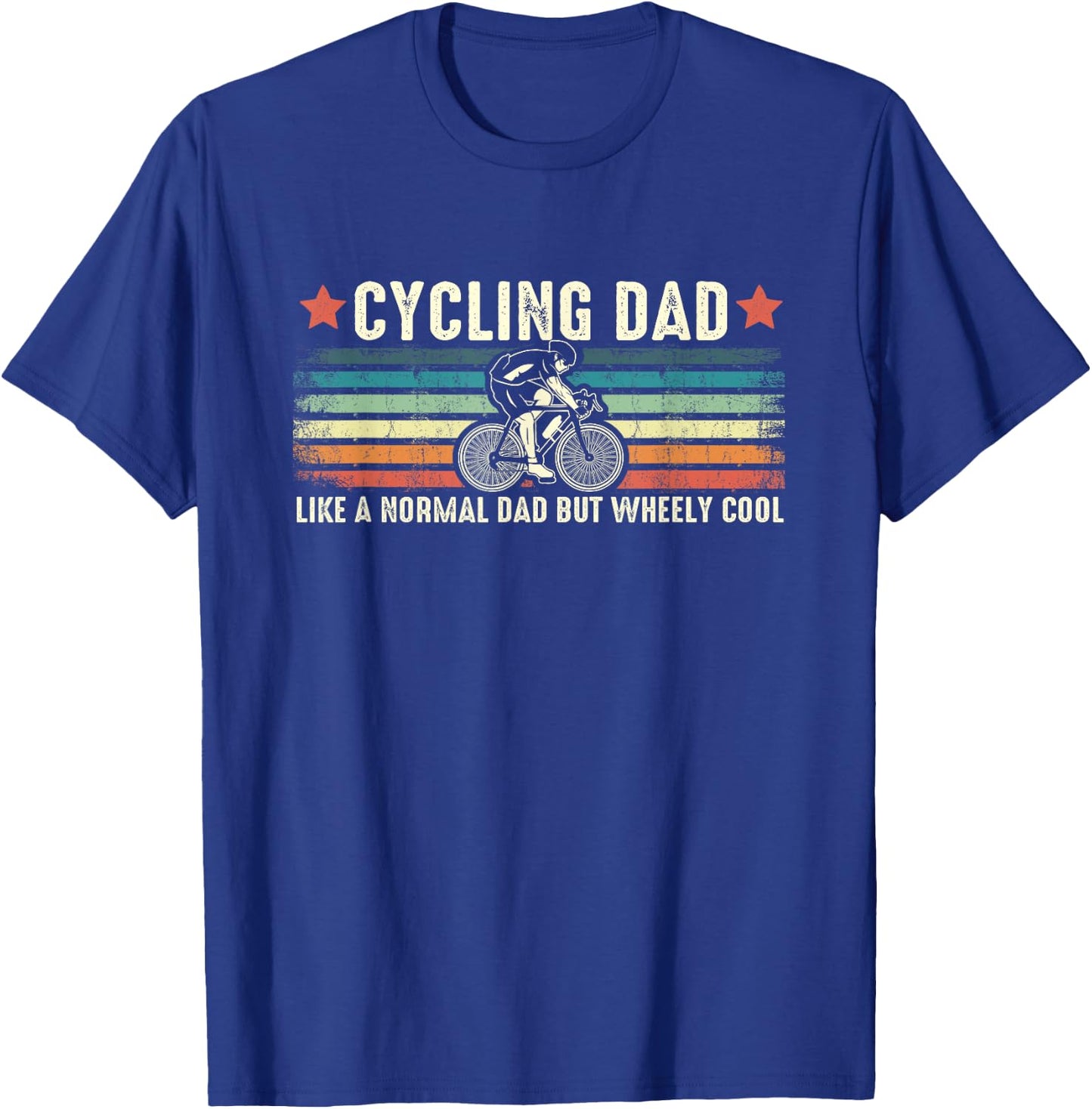 Cycling Dad Wheely Cool Funny Vintage Bike Rider Cyclist Pun T-Shirt - T-Shirt | Royal