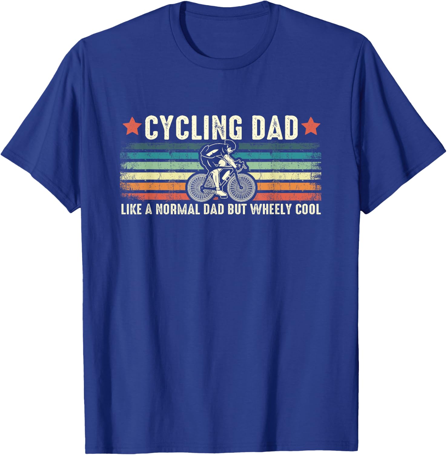 Cycling Dad Wheely Cool Funny Vintage Bike Rider Cyclist Pun T-Shirt - T-Shirt | Royal
