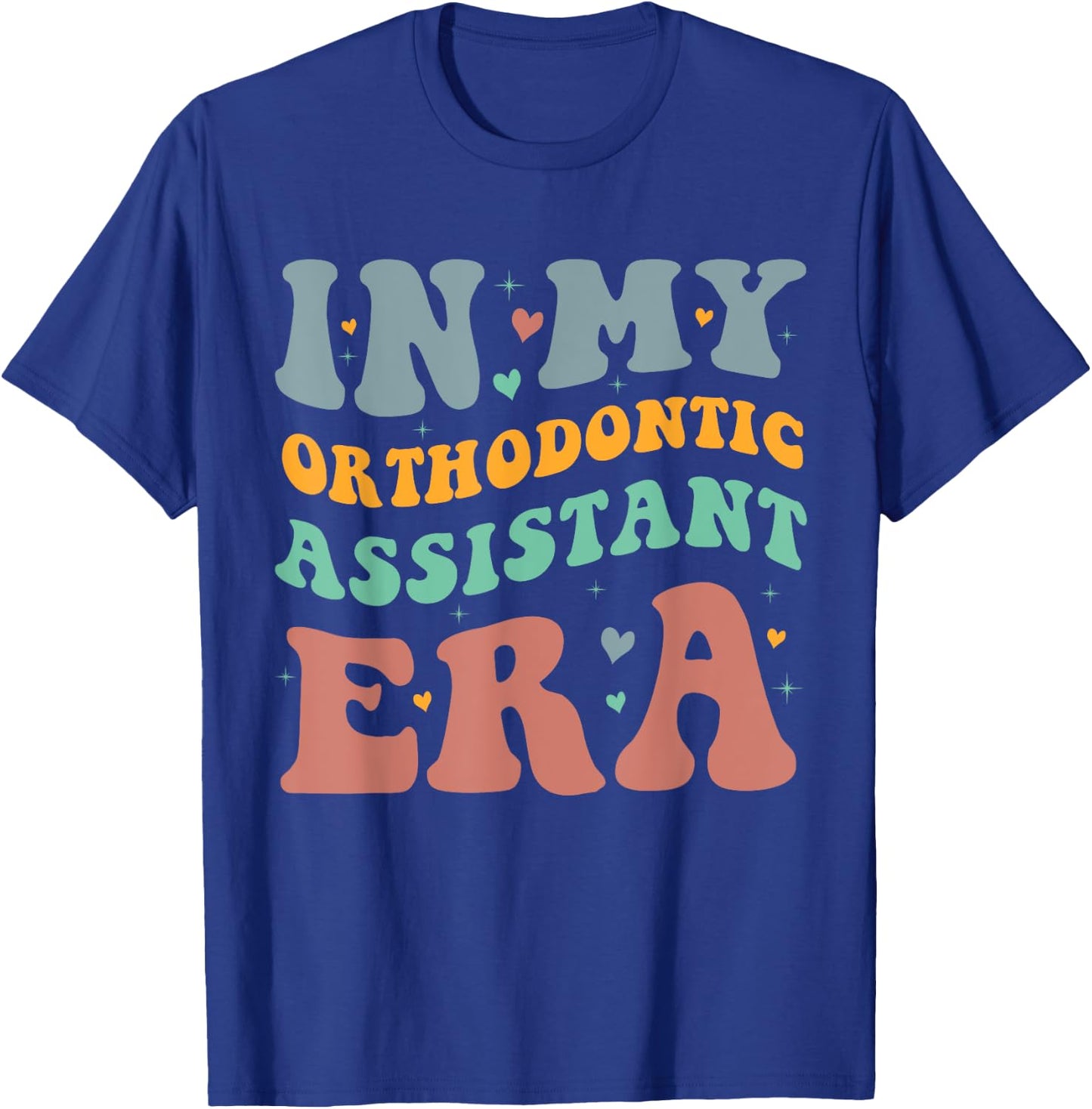 In My Orthodontic Assistant Era Groovy Design T-Shirt - T-Shirt | Royal