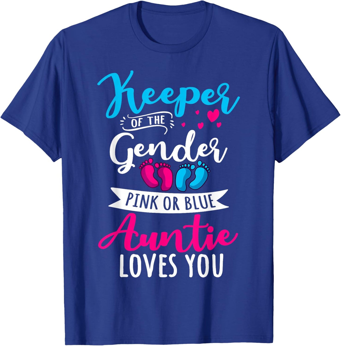 Keeper of The Gender Auntie Loves You Aunt Baby Announcement Small T-Shirt - T-Shirt | Royal