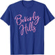 Beverly Hills Script Text Pink Print T-Shirt - T-Shirt | Royal