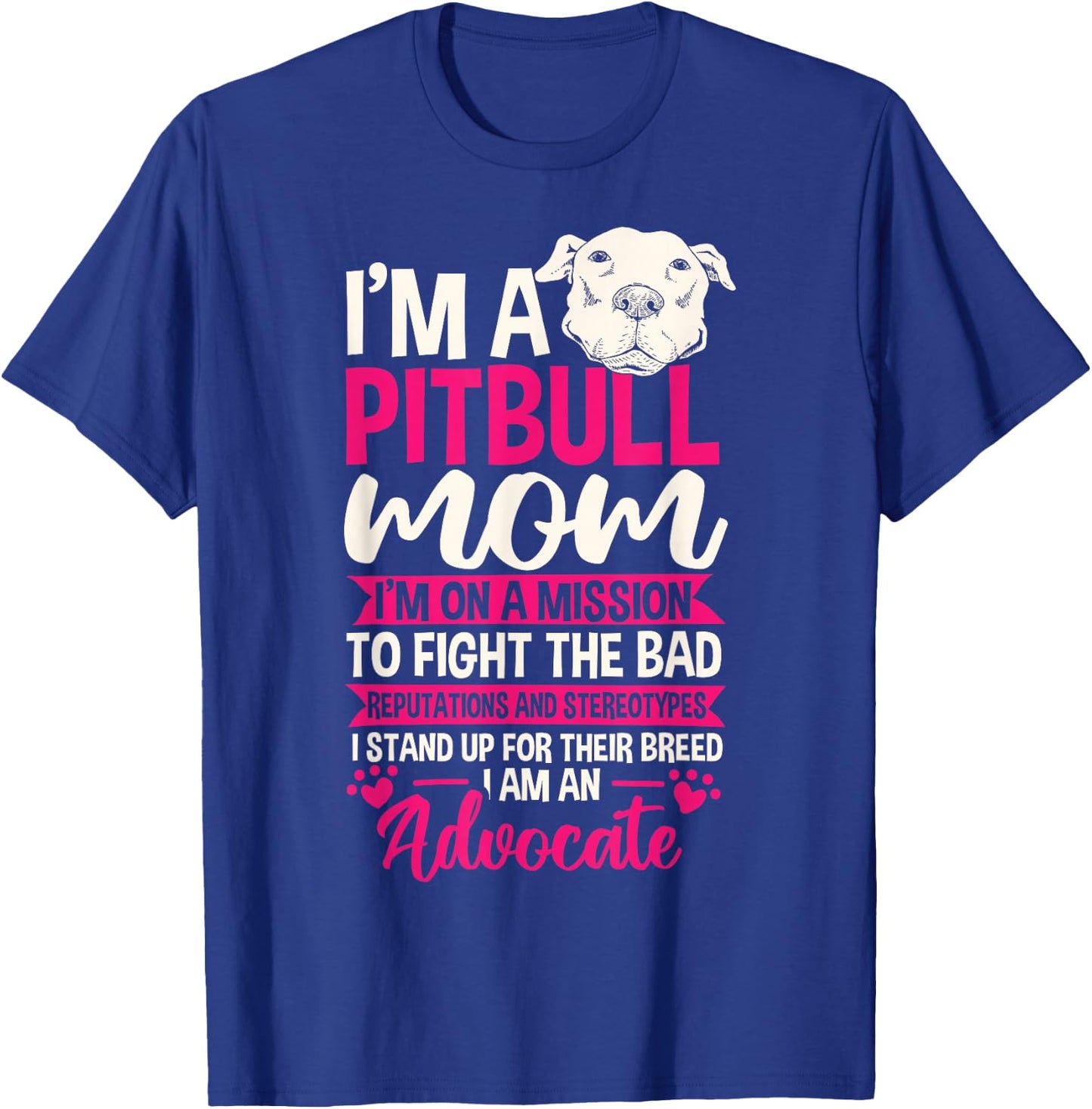 Pitbull Mom Pit Bull Terrier Mommy Pibble Mother's Day T-Shirt - T-Shirt | Royal