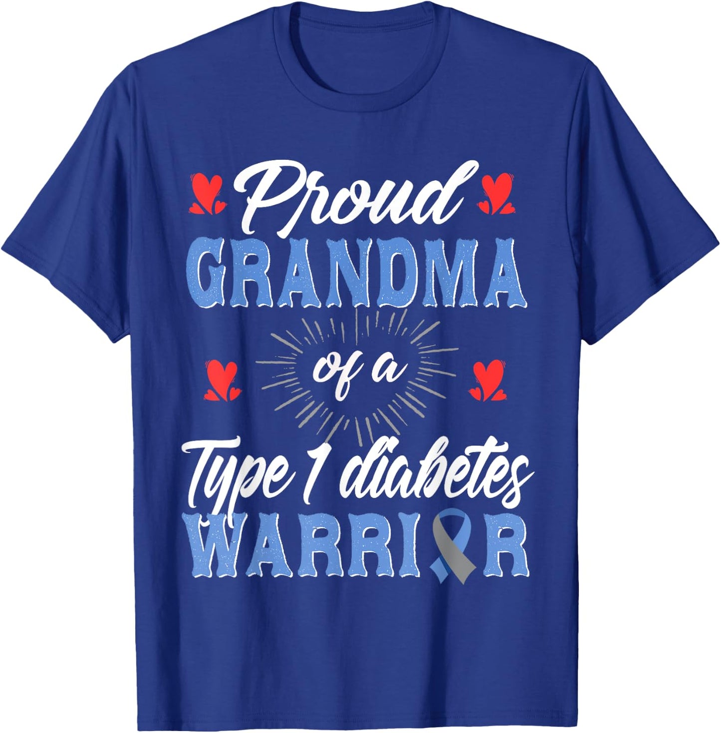 T1D Proud Grandma Diabetes Awareness Type 1 Insulin Pancreas T-Shirt - T-Shirt | Royal