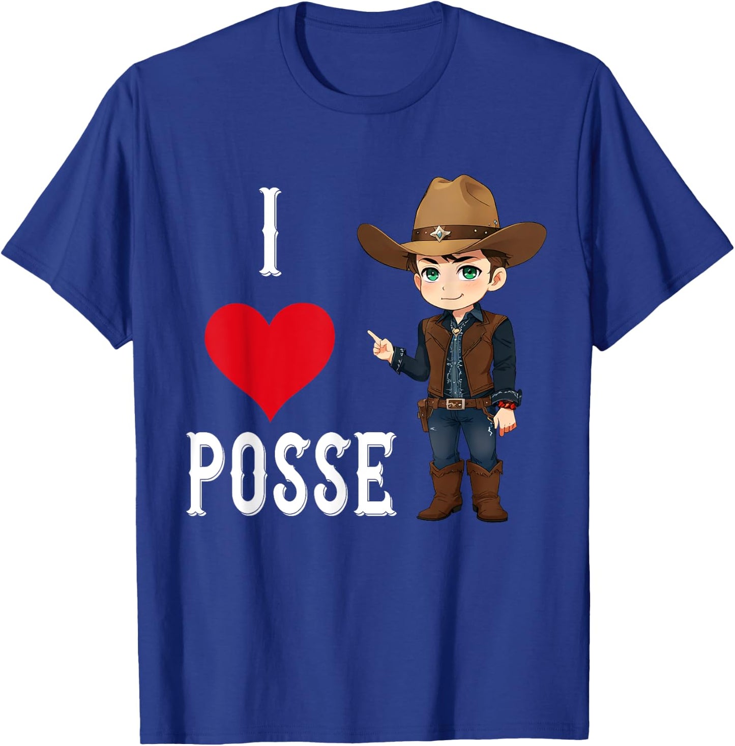 I Love Posse Funny Cowboy Dean SPN 18+ T-Shirt - T-Shirt | Royal