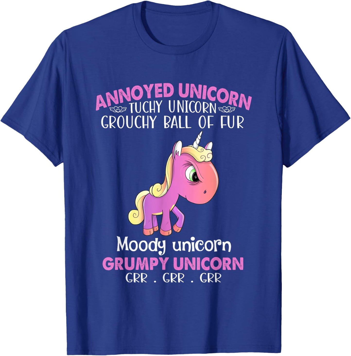Annoyed Unicorn Touchy Unicorn Grouchy Ball Of Fur Moody T-Shirt - T-Shirt | Royal