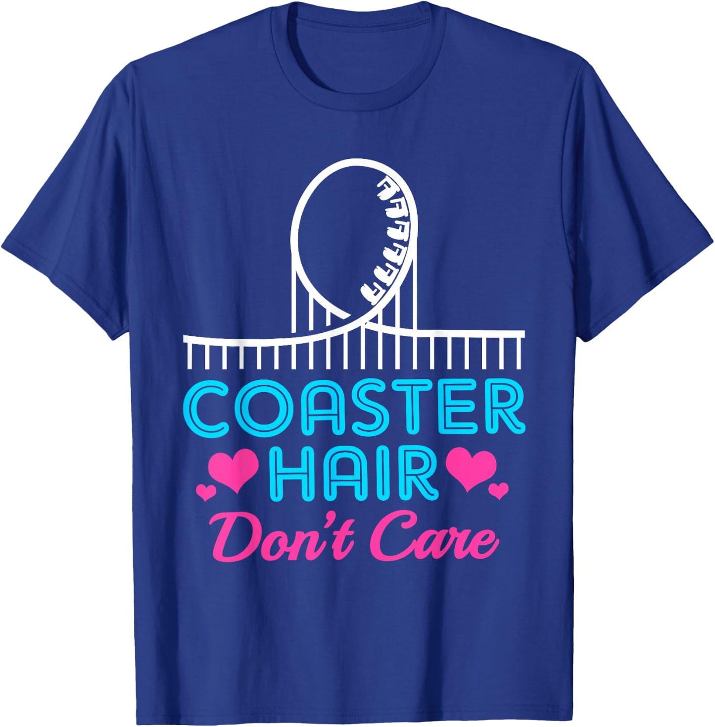 Coaster Hair Dont Care Funny Roller Coaster T-Shirt - T-Shirt | Royal